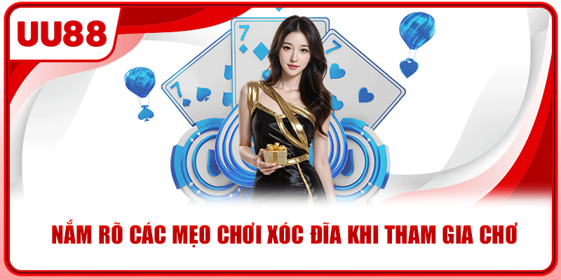 Nắm rõ các mẹo chơi xóc đĩa khi tham gia chơi Nắm rõ các mẹo chơi xóc đĩa khi tham gia chơi